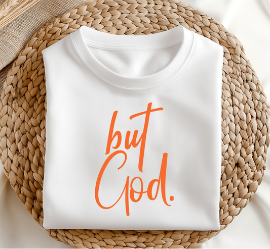 But God T-Shirt