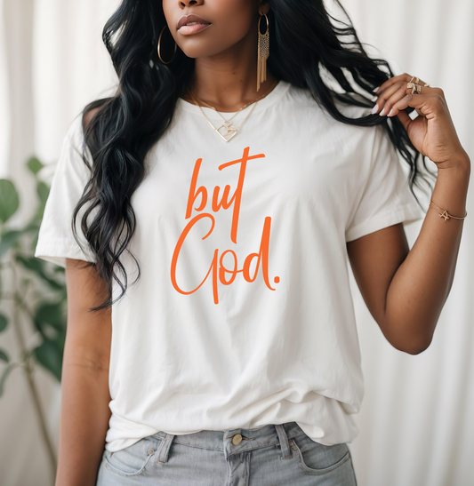 But God T-Shirt