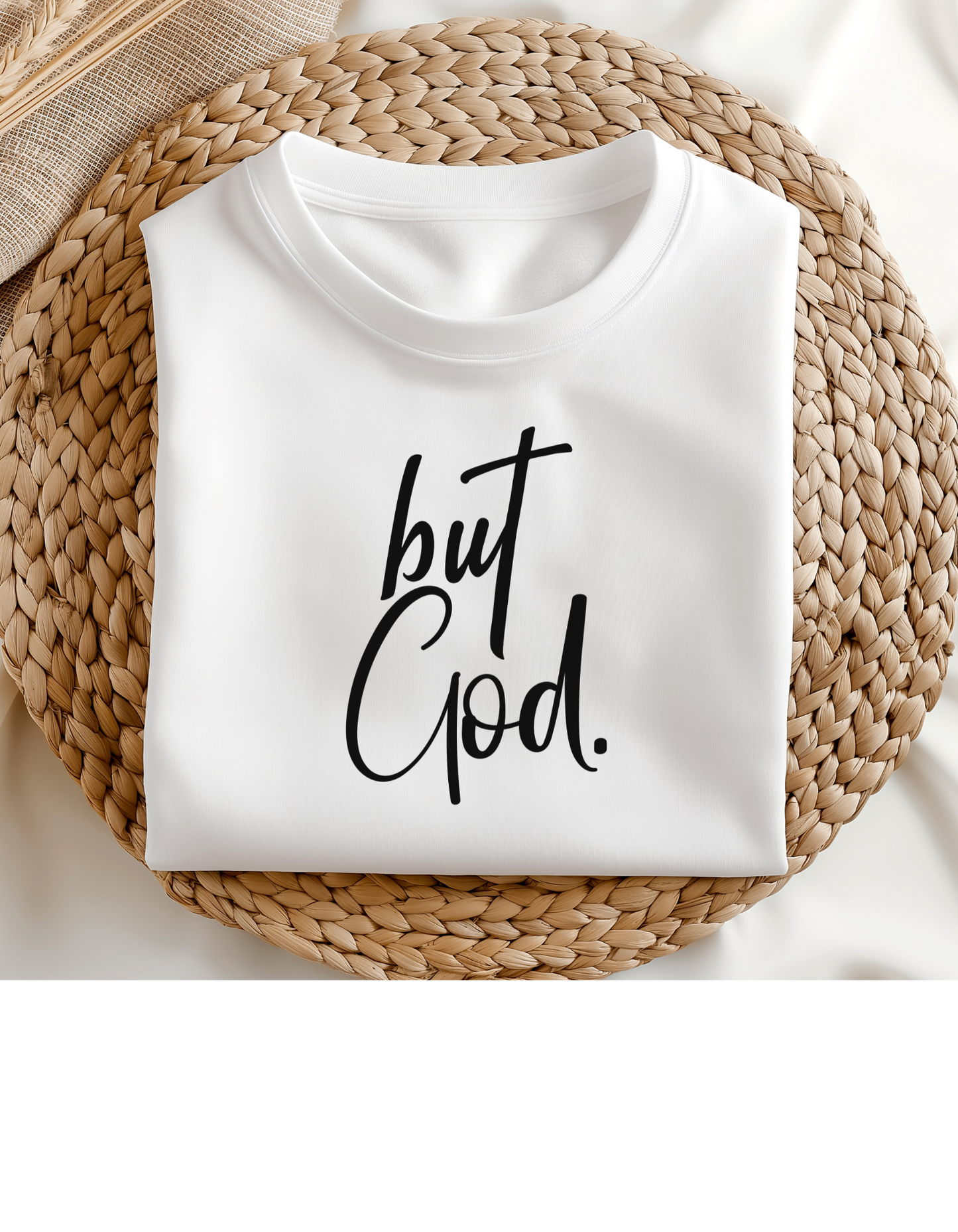 But God T-Shirt