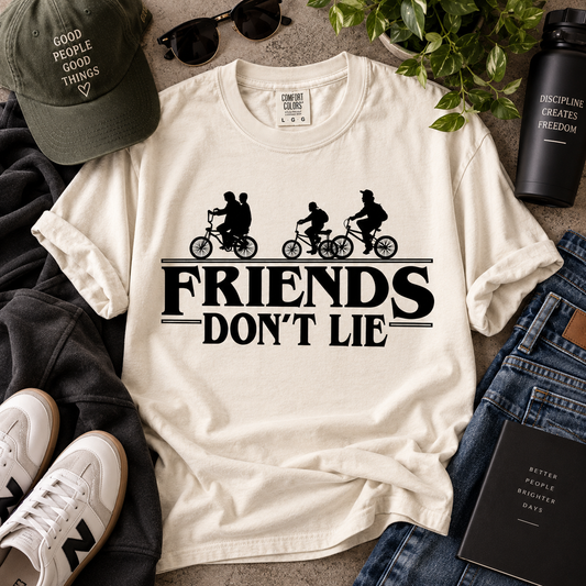 Friends Don’t Lie Graphic Tee