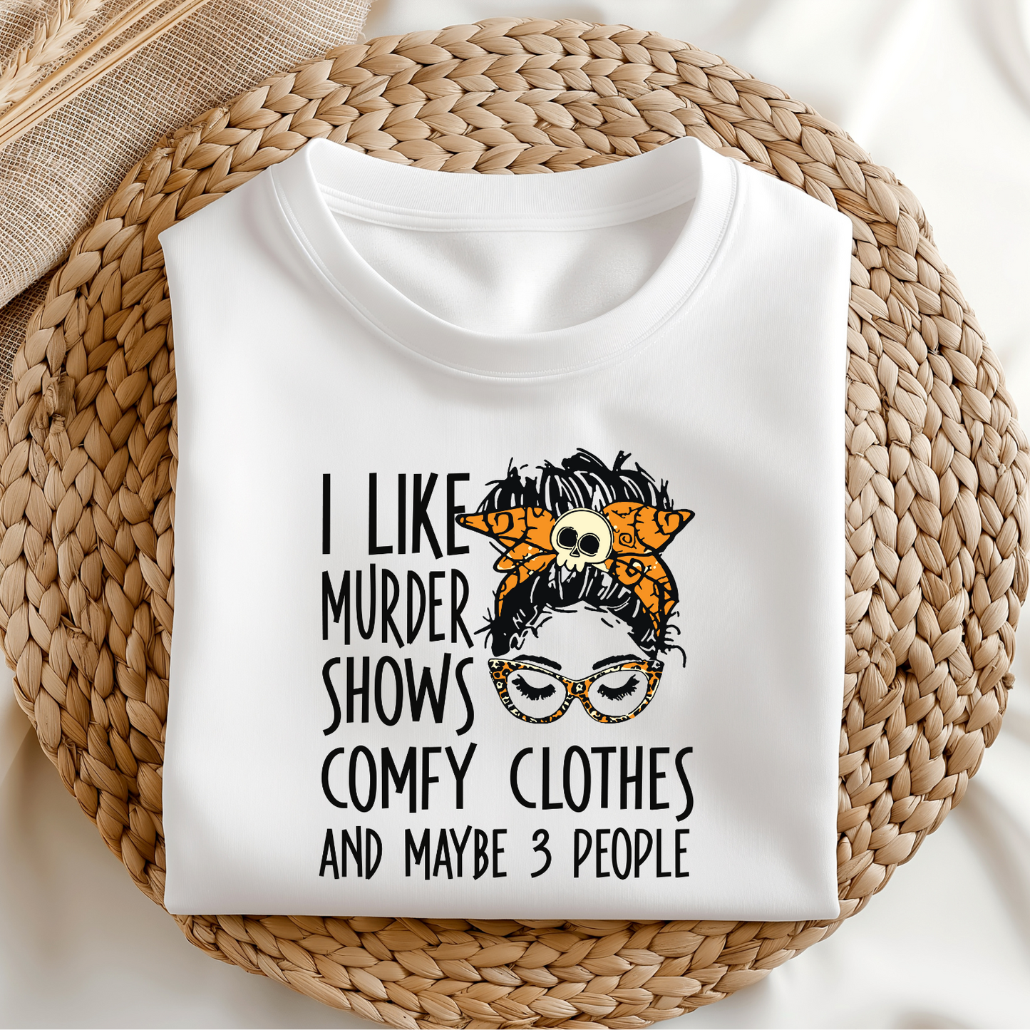 True Crime Lover's Tee - I Like Murder Shows Comfy Clothes