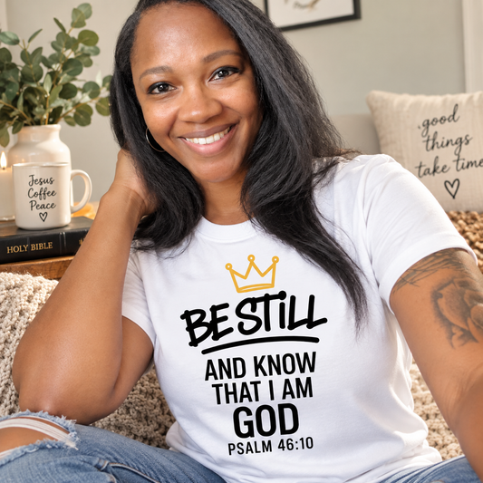 Be Still And Know I am GOD